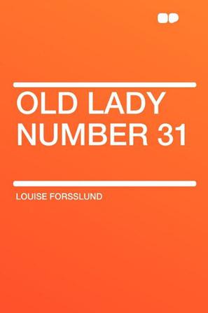 Old Lady Number 31