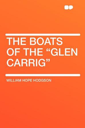 The Boats of the "Glen Carrig"