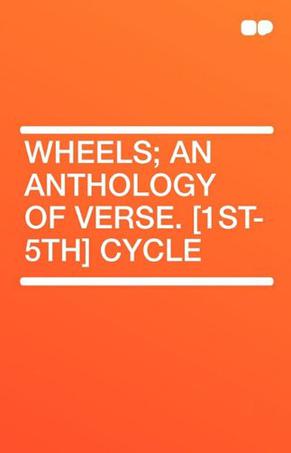 Wheels; an Anthology of Verse.