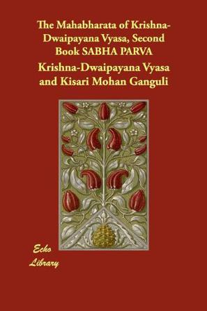 The Mahabharata of Krishna-dwaipayana Vyasa