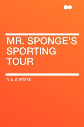 Mr. Sponge's Sporting Tour