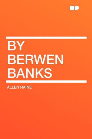 By Berwen Banks