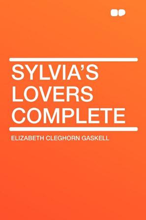 Sylvia's Lovers Complete