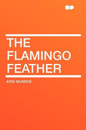 The Flamingo Feather