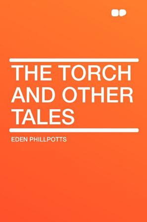 The Torch and Other Tales