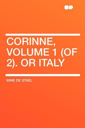 Corinne, Volume 1