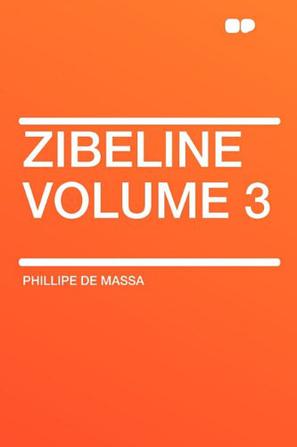 Zibeline Volume 3