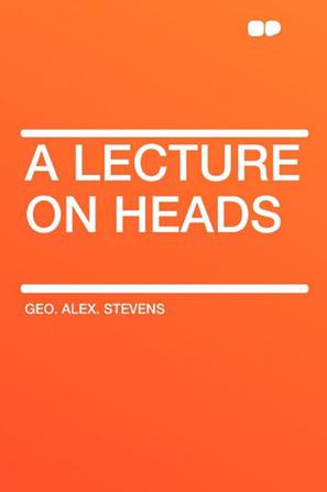 A Lecture on Heads
