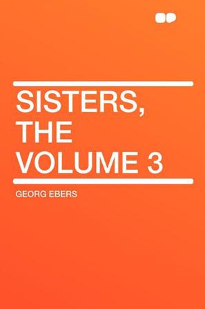 Sisters, the Volume 3