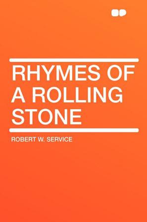 Rhymes of a Rolling Stone