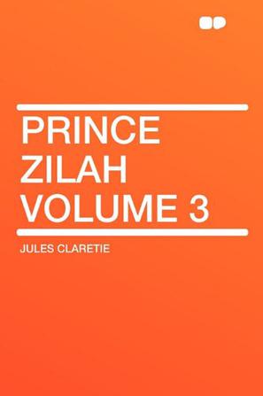 Prince Zilah Volume 3