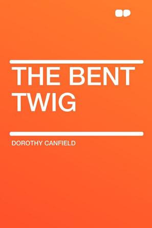 The Bent Twig
