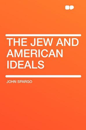 The Jew and American Ideals