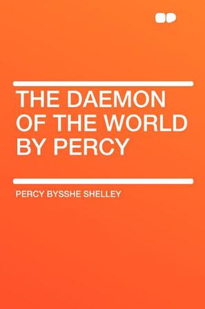 The Daemon of the World by Percy