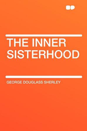 The Inner Sisterhood