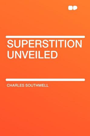 Superstition Unveiled