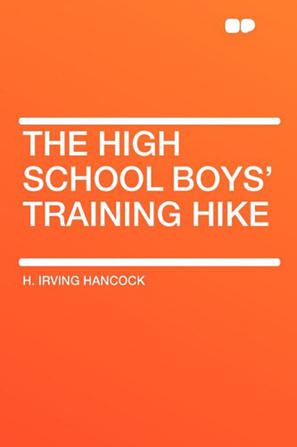 The High School Boys' Training Hike