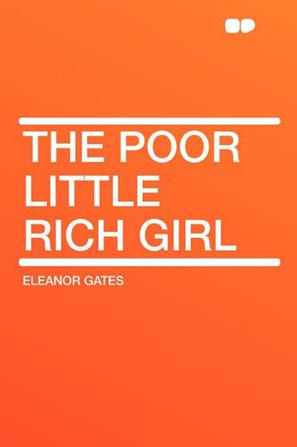 The Poor Little Rich Girl