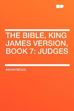 The Bible, King James Version, Book 7