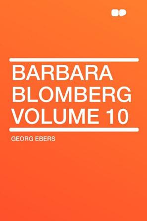 Barbara Blomberg Volume 10