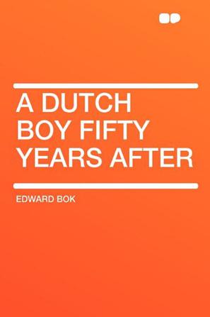 A Dutch Boy Fifty Years After