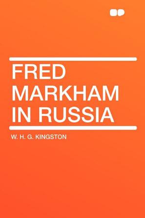 Fred Markham in Russia