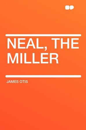 Neal, the Miller