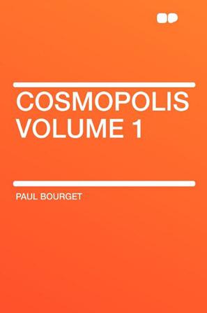 Cosmopolis Volume 1