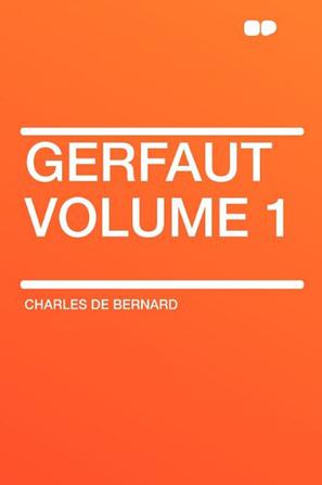 Gerfaut Volume 1