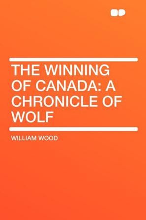 The Winning of Canada