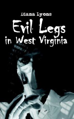 Evil Legs in West Virginia