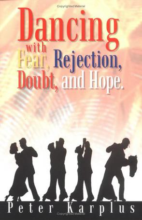 Dancing with Fear, Rejection, Doubt, and Hope
