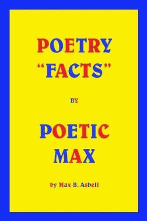 Poetry "Facts" by Poetic Max