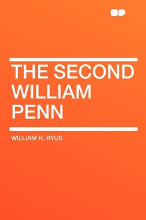 The Second William Penn
