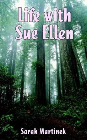 Life with Sue Ellen