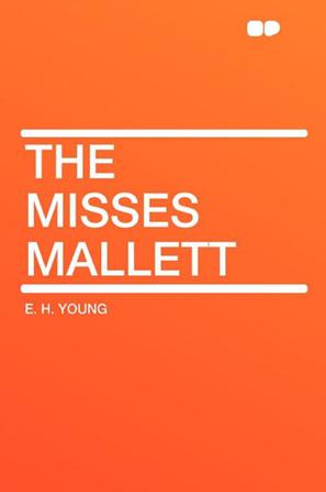 The Misses Mallett