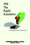 Ask the Right Questions