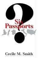 Six Passports