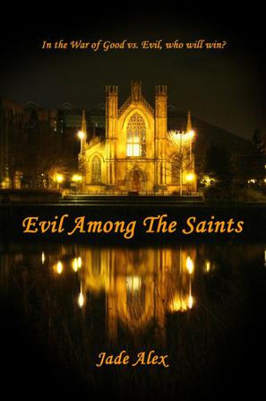 Evil Among The Saints