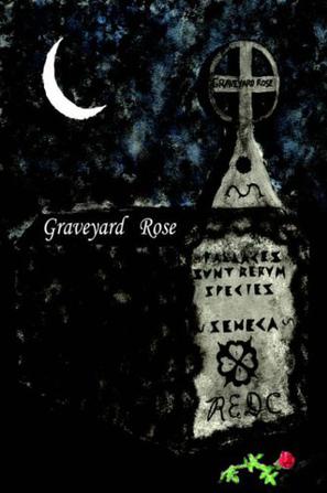 Graveyard Rose