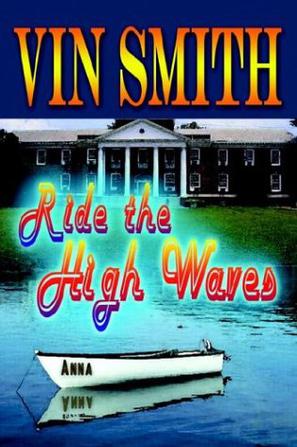 Ride the High Waves