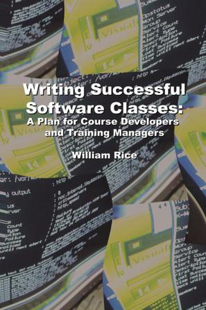 Writing Successful Software Classes