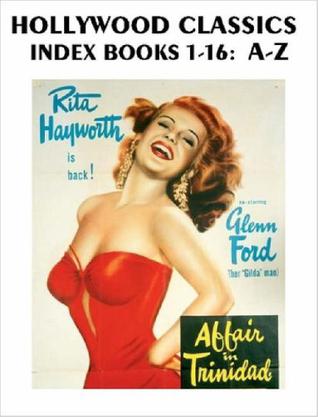 Hollywood Classics Index, Books 1-16