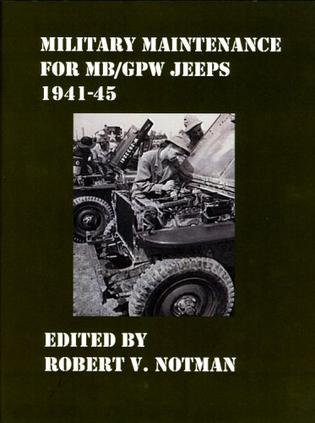 Military Maintenance for MB/GPW Jeeps 1941-45