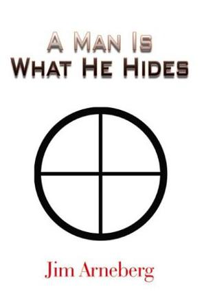 A Man Is What He Hides