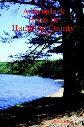 Adirondack Hikes in Hamilton County - The Book
