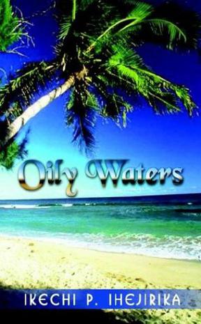 Oily Waters