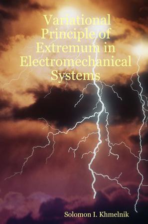 Variational Principle of Extremum in Electromechanical Systems