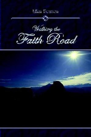 Walking the Faith Road