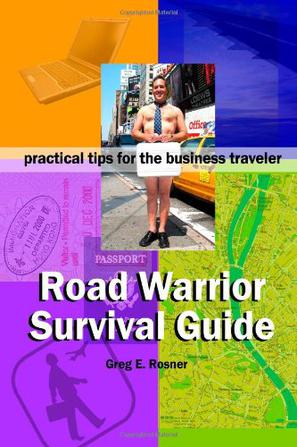 Road Warrior Survival Guide